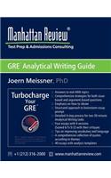 Manhattan Review GRE Analytical Writing Guide: Answers to Real AWA Topics