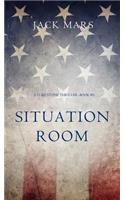 Situation Room (a Luke Stone Thriller-Book #3)