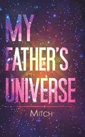 My Father's Universe