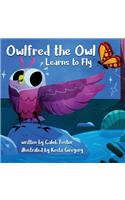 Owlfred the Owl Learns to Fly