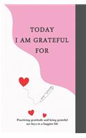 Today I Am Grateful for