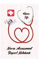 Nurse Assessment Report Notebook #Nurselife
