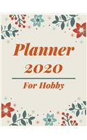 Planner 2020 for Hobby: Pretty Simple Planner - 2020 Planner (8.5' x 11' ), 128 pages