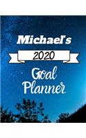 Michael's 2020 Goal Planner: 2020 New Year Planner Goal Journal Gift for Michael / Notebook / Diary / Unique Greeting Card Alternative