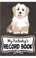 My Furbaby's Record Book: Cute Coton de Tulear Dog Puppy Pet Vaccination, Immunization, Health Wellness Record Journal, Appointment Organizer For Dog Owners and Puppy Lovers
