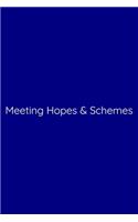 Meeting Hopes & Schemes Notebook