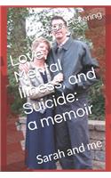 Love, Mental Illness, and Suicide