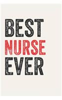Best Nurse Ever Nurses Gifts Nurse Appreciation Gift, Coolest Nurse Notebook A beautiful