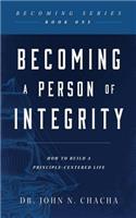 Becoming a Person of Integrity