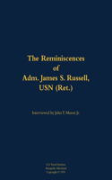 The Reminiscences of Adm. James S. Russell, USN (Ret.)