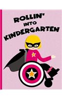 Rollin' into Kindergarten