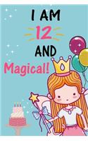 I'm 12 and Magical: A Fairy Birthday Journal on a Turquoise Background Birthday Gift for a 12 Year Old Girl (6x9" 100 Wide Lined & Blank Pages Notebook with more Artwor