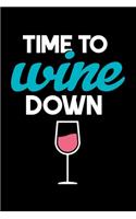 Time to Wine Down