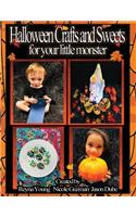 Halloween Crafts & Sweets for your little monster