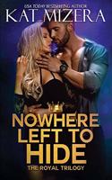 Nowhere Left to Hide: (3 Nowhere Trilogy)