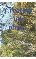 Creating my plan...: 2020 Planner