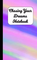Chasing Your Dreams Notebook: Vision Board - Goal Setting Jourmal