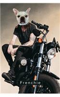 Frenchie Notebook: Blank Lined Gift Journal For Fans of French Bulldogs On Motorcycles