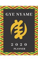 Gye Nyame Adinkra 2020 Weekly and Monthly Planner