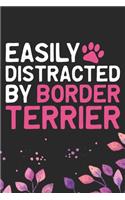 Easily Distracted by Border Terrier