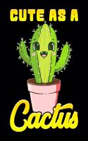 Cute As A Cactus
