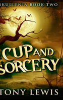 Cup And Sorcery (Skullenia Book 2)