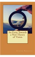 An Essay Towards a New Theory of Vision