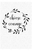 Choose Courage