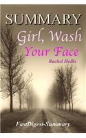 Summary: Girl, Wash Your Face by Rachel Hollis - Stop Believing the Lies about Who You Are So You Can Become Who You Were Meant to Be