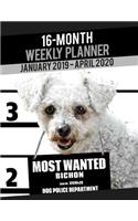 2019-2020 Weekly Planner - Most Wanted Bichon: (Dog Planners 2019-2020)