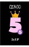 Cinco 5s up