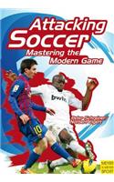 Attacking Soccer: Mastering the Modern Game