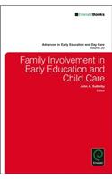 Family Involvement in Early Education and Child Care