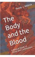 The Body and the Blood
