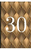 30: A Beautiful 30th Birthday Gift and Keepsake to Write Down Special Moments