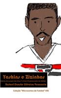Yashins E Zizinhos