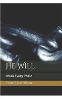 He Will