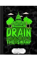 Drain the Swamp Composition Notebook