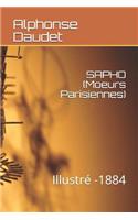 Sapho (Moeurs Parisiennes): Illustré -1884