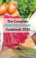 The Complete Mediterranean Cookbook 2021