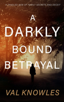 Darkly Bound Betrayal