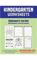 Worksheets for Kids: Mixed Worksheets to Develop Pen Control (Kindergarten Worksheets): 60 Preschool/Kindergarten worksheets to assist with the development of fine motor