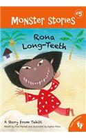 Monster Stories 5: Rona Long Teeth