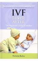 Ivf & Ever After: The Emotional Needs of Families
