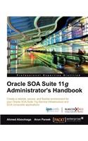 Oracle Soa Suite 11g Administrator's Handbook