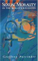 Sexual Morality in the World's Religions