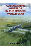Oxfordshire Airfields in the Second World War