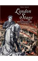 London Stage in the Nineteenth Century