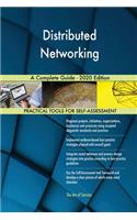Distributed Networking A Complete Guide - 2020 Edition