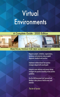 Virtual Environments A Complete Guide - 2020 Edition